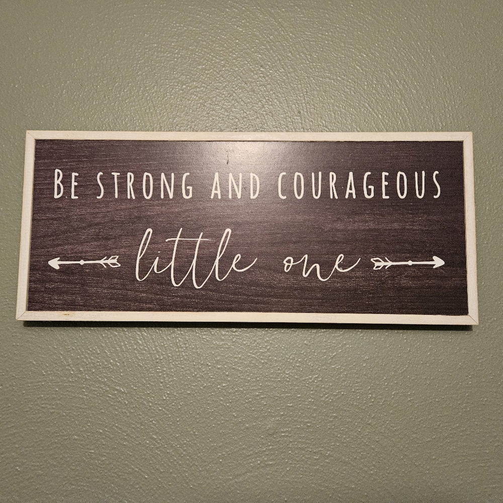 Be Strong and Courageous Wall Decor